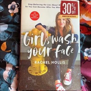 “Girl Wash Your Face”